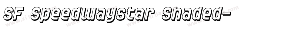 SF Speedwaystar Shaded字体转换